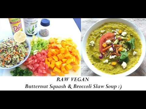 RAW VEGAN Butternut Squash & Broccoli Slaw Soup