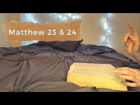 ASMR Bible Whispering | Matthew 23 & 24