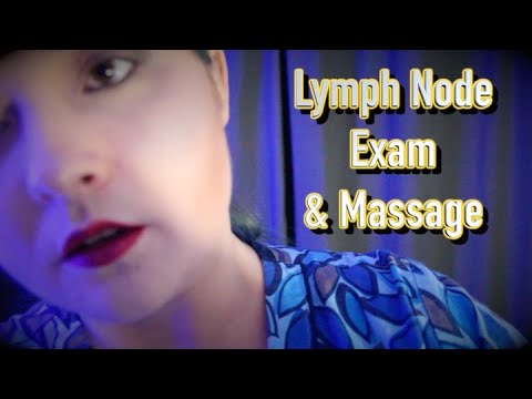 Lymph Node Exam & Massage ASMR [RP Month]