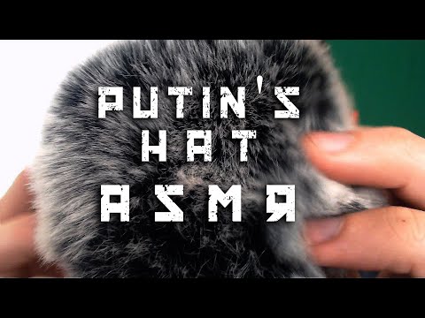 Putin's Hat - Fluffy Mic Scratching ASMR