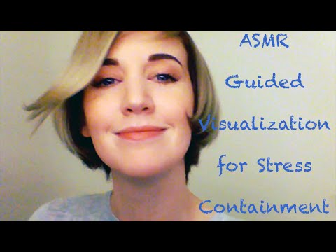 ASMR Guided Visualization for Stress Containment