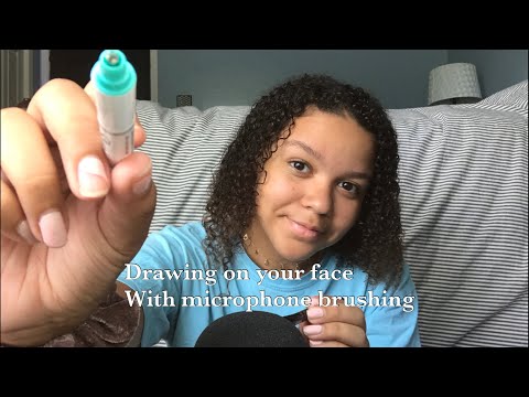 ASMR- drawing on your face with microphone brushing