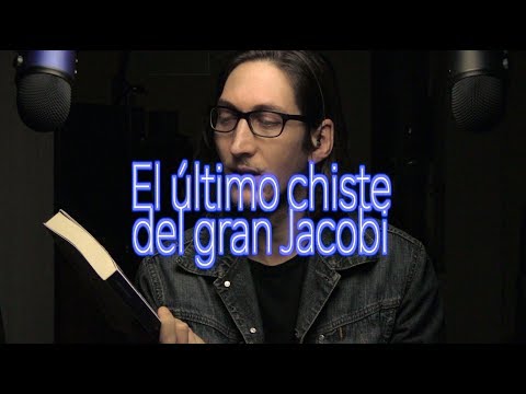 [ASMR Español] El último chiste del gran Jacobi