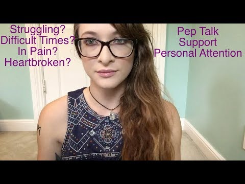 Support for Difficult Times ASMR Personal Attention