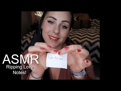 Ripping Love Notes *Cum to bed.....* *Whispering in your ears*