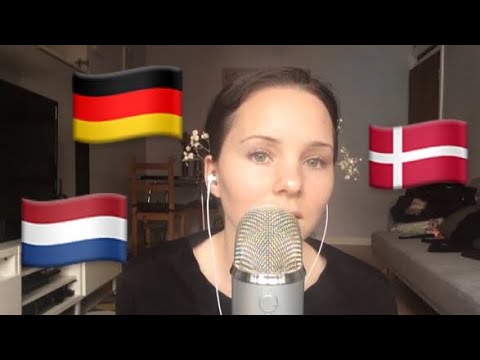 ASMR In 3 Languages (Dansk, Nederlandse, Deutsch)