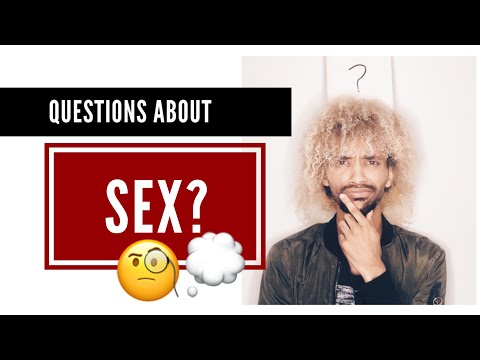Asking Intimate Questions - Answering You’re Most Embarrassing Sex Questions