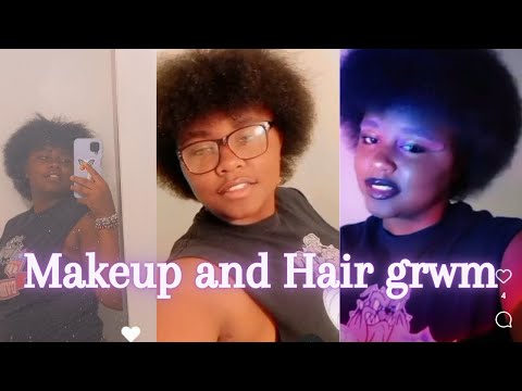 GRWM | hair and makeup
