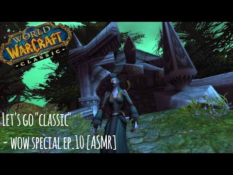 [ASMR] Ep.10: Let's Cozy up with some WoW CLASSIC! (Whispering, Mouse, Keyboard, Ambience)