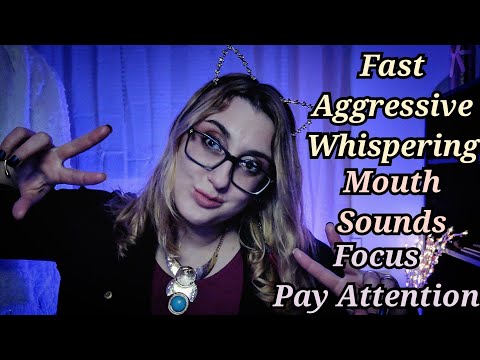 Fast & Aggressive Whispering!!!! +Telling YOU to Focus ~ Visual Triggers, Spanglish, Mouth Sounds