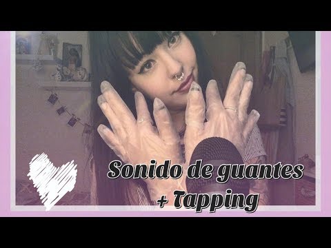 [Rena] ASMR Español - Sonido de guantes + Tapping ♥