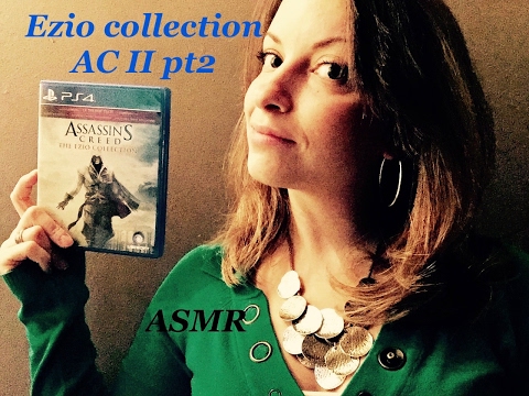 SUPER Soft spoken - Gaming Assassin's creed II "Ezio Collection" - ASMR italiano