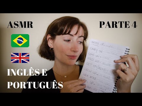ASMR - FALANDO INGLÊS E PORTUGUÊS (ENGLISH AND PORTUGUESE) - PARTE 4 | SOLANGE PRATA