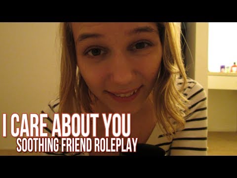 [ASMR] "I Care About You" Soothing Friend Roleplay (reupload for better sound)