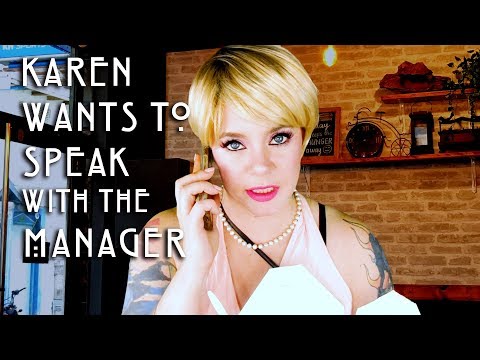 Karen Wants to Speak With the Manager! (ASMR)