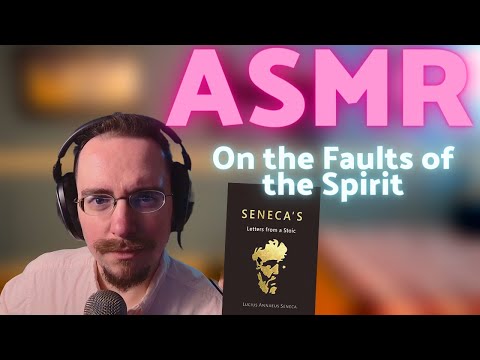 ASMR | Soft-Spoken Reading Stoic Philosophy - Seneca's 53rd Letter