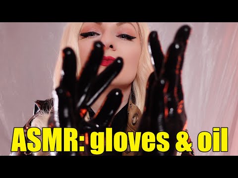 ASMR: medical gloves and oil