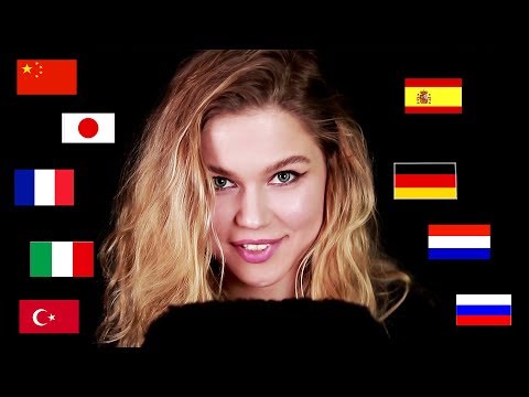 🎧ASMR🎧 9 DIFFERENT LANGUAGES WHISPERED (JAP, CHN, GER, TUR, ESP, ITA, FR, NL, RUS)