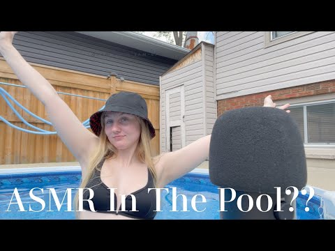 ASMR In The Pool??