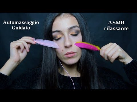 AUTOMASSAGGIO GUIDATO con delle PIUME, estremamente RILASSANTE /ASMR ITA