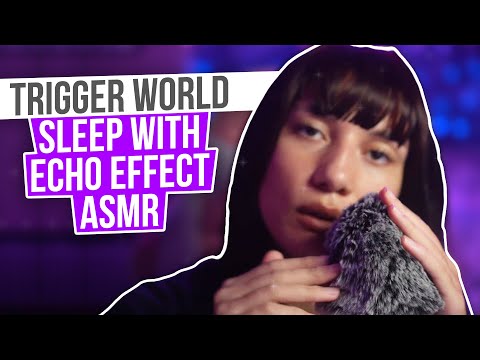 Trigger Word Sleep with Echo Effect ASMR