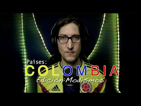 [ASMR Español] Países - COLOMBIA: Modismos 🇨🇴🎧🇨🇴