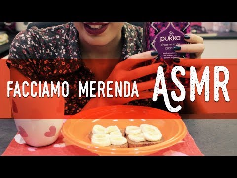 ASMR ita - Facciamo Merenda Insieme (Eating Sounds, Preparing Food, Soft Spoken)