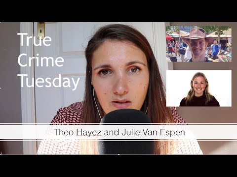 True Crime ASMR - Theo Hayez & Julie Van Espen