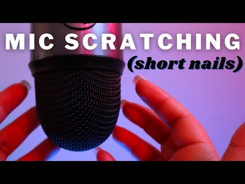 ASMR | Mic Scratching with Short Nails (No Mic Cover) - No Talking