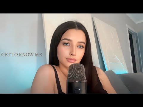 ASMR get to know me / whispered Q&A