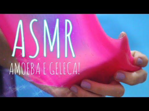 ASMR:  Amoeba e geleca ''olha no que deu'' haha (Vídeo para dar sono e relaxar)