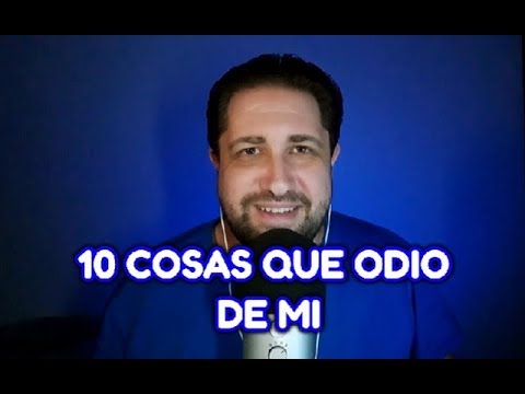 ASMR en Español - TAG // 10 COSAS QUE ODIO DE MI