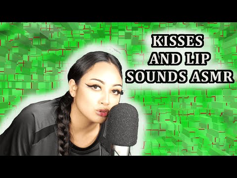 Kisses and Lip Sounds ASMR