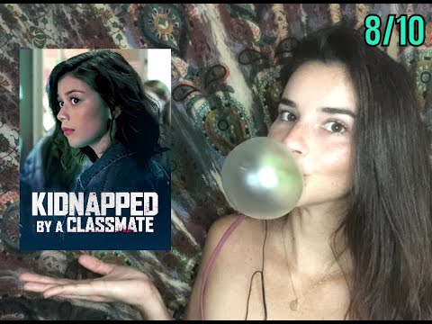 ASMR "Kidnapped by a Classmate" movie review *gum chewing*
