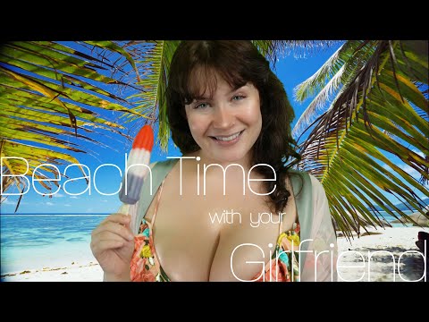 ASMR | Spending Time with your Girlfriend at the Beach 🌊🌴 Satisfying Roleplay