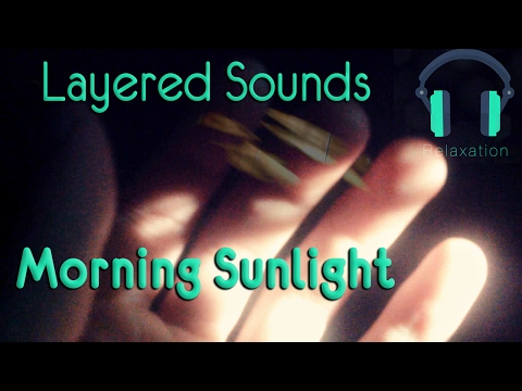 Visual ASMR - Morning Sunlight  (Layered Sounds)
