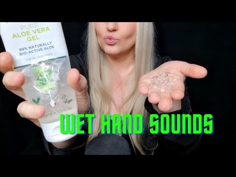 ASMR WET HAND SOUNDS WITH ALOE VERA GEL ( NO TALKING! )