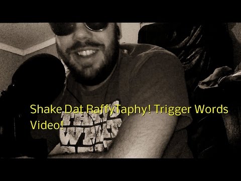 ASMR: Shake Dat RaffyTaphy! Trigger Words Video!