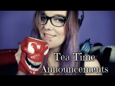 ☆★ASMR★☆ Tea Time Announcements | Update & Tad #30