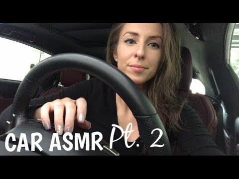 CAR ASMR pt. 2!