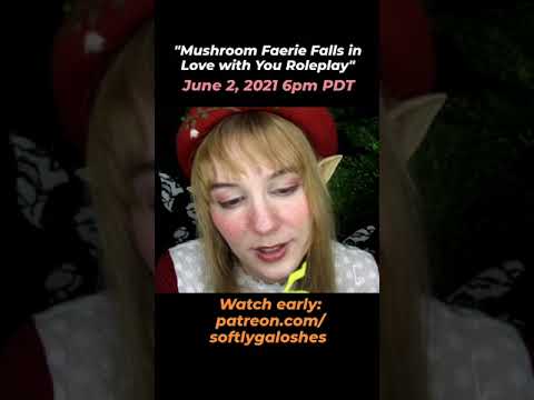 (Teaser) Mushroom Faerie Falls In Love with You Roleplay