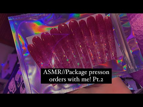 ASMR// Package Presson orders with me! Pt.2