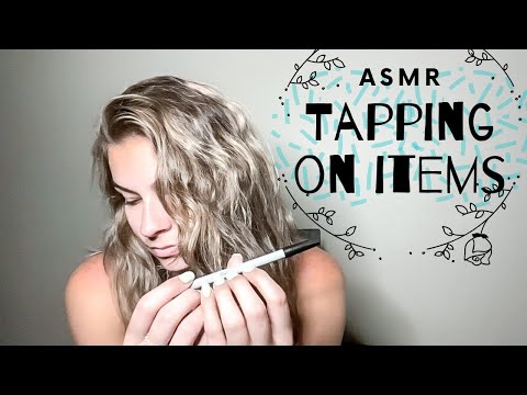 ASMR| Tapping on Various Items