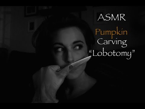 ASMR Role Play Lobotomy (Pumpkin Carving)