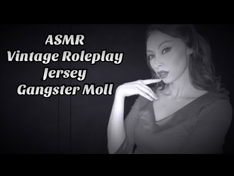 ASMR 1930s Roleplay - Your Jersey Gangster Moll Has a Mission for You