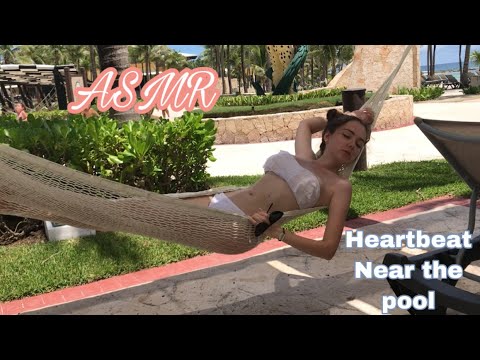 ASMR | Heartbeat At The Pool. Summer Tingles