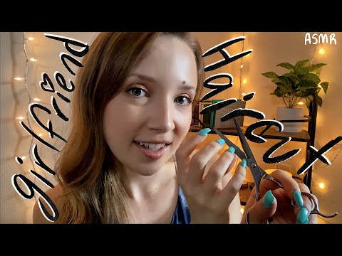 ASMR Girlfriend Haircut Roleplay (up close personal attention, scissor sounds, combing) 💙 ✂️
