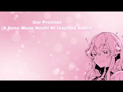 Our Promise (A Sono Mono Nochi Ni Inspired Audio) (F4M)