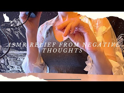 ASMR — Cleansing your negative thoughts