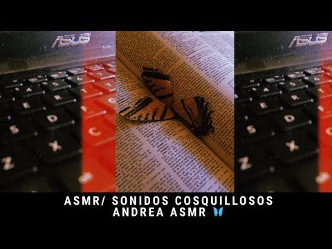 ASMR/ SONIDOS COSQUILLOSOS/Sonidos de páginas / Andrea ASMR 🦋